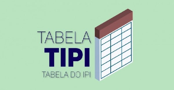 Receita promove adequação da Tabela TIPI com NCM