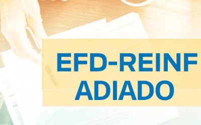 eSocial: Entrega da EFD-Reinf para o 3º grupo é adiada